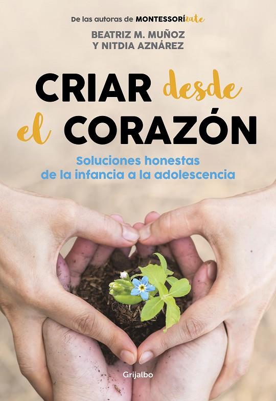 CRIAR DESDE EL CORAZON | 9788418007170 | M. MUÑOZ, BEATRIZ; AZNAREZ, NITDIA