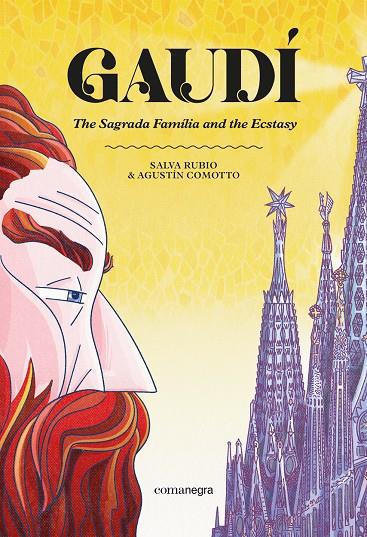 GAUDÍ. THE SAGRADA FAMÍLIA AND THE ECSTASY (ANGLÈS) | 9791387969349 | RUBIO, SALVA / COMOTTO, AGUSTÍN
