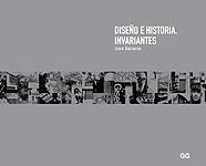 DISEÑO E HISTORIA. INVARIANTES | 9788425215568 | BALTANAS RAMIREZ, JOSE