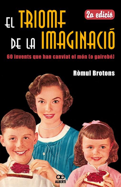 TRIOMF DE LA IMAGINACIO, EL | 9788472460881 | BROTONS, ROMUL