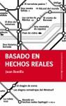 BASADO EN HECHOS REALES | 9788493504793 | BONILLA, JUAN