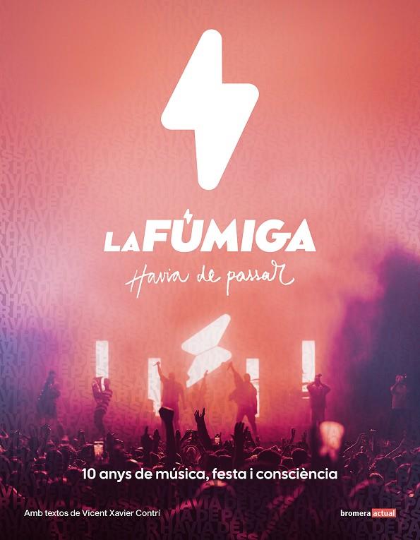 FÚMIGA, LA. HAVIA DE PASSAR | 9788413588278 | CONTRÍ, VICENT XAVIER