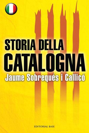 STORIA DELLA CATALOGNA | 9788492437443 | SOBREQUES I CALLICO, JAUME