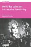 MERCADOS CULTURALES. DOCE ESTUDIOS DE MARKETING | 9788497881272 | CUADRADO, MANUEL (EDITOR)
