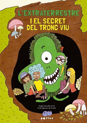 EXTRATERRESTRE I EL SECRET DEL TRONC VIU, L' | 9788410255371 | PANYELLA ÀMIL, ÀNGEL / IGLESIAS DE PRADA, AIDA (IL·L.)