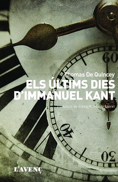 ULTIMS DIES D'IMMANUEL KANT, ELS | 9788488839756 | DE QUINCEY, THOMAS