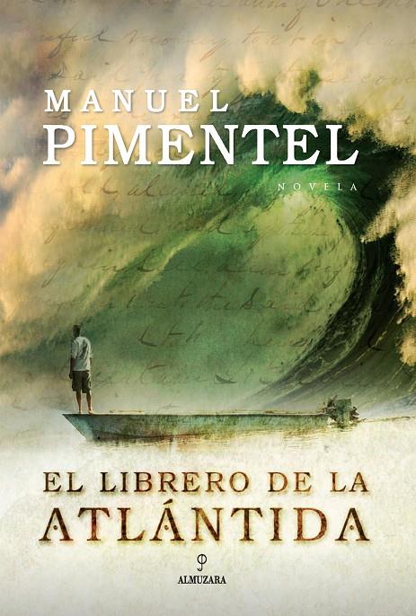 LIBRERO DE LA ATLANTIDA, EL | 9788496710023 | PIMENTEL SILES, MANUEL (1961- )