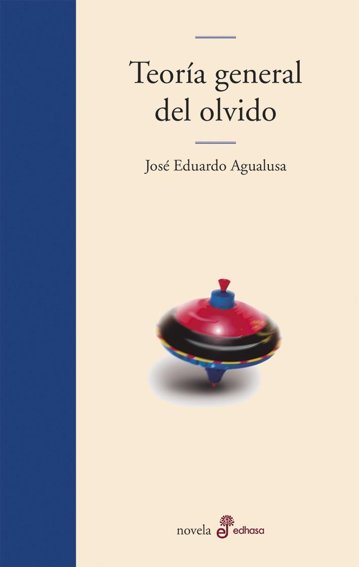 TEORIA GENERAL DEL OLVIDO | 9788435011310 | AGUALUSA, JOSE EDUARDO