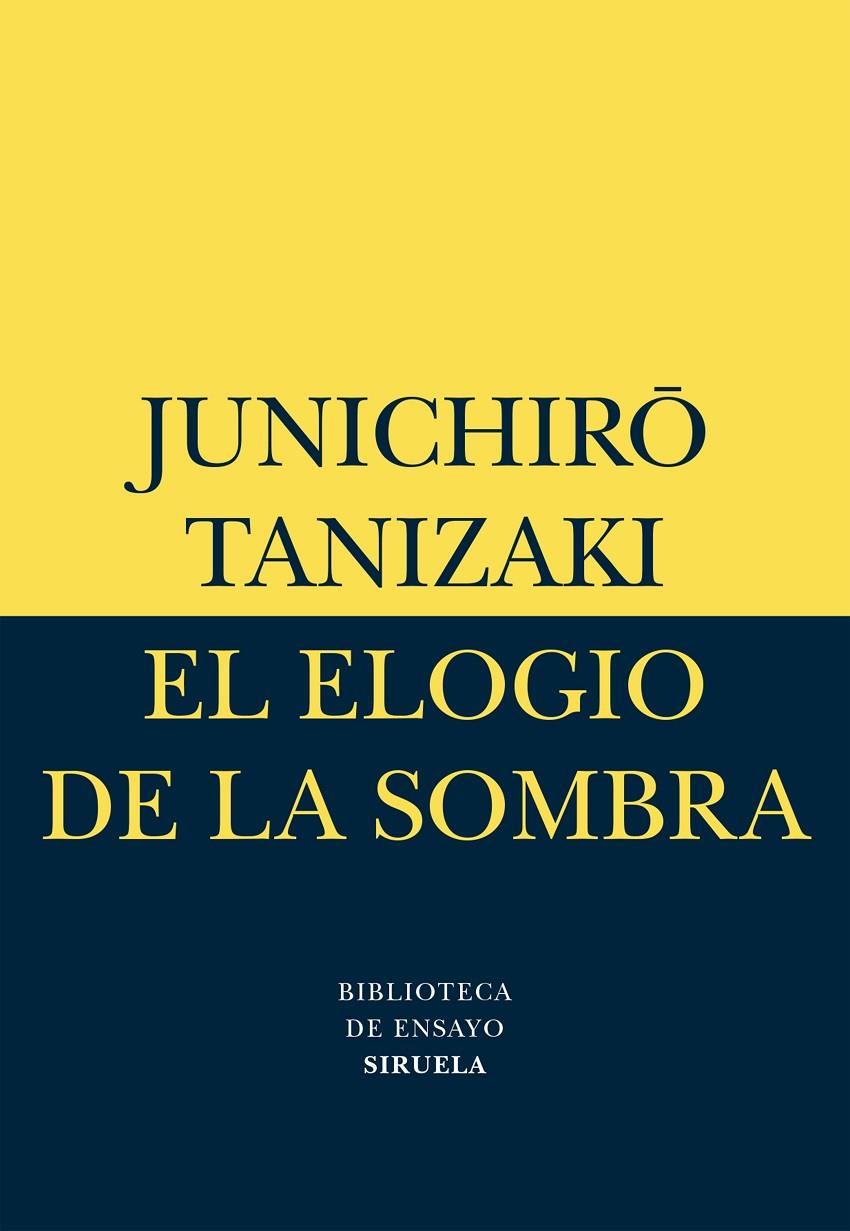 ELOGIO DE LA SOMBRA, EL | 9788478442584 | TANIZAKI, JUNICHIRO