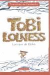 TOBI LOLNESS II. LOS OJOS DE ELISHA | 9788498381870 | FOMBELLE, TIMOTHEE DE