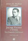 JAUME VICENS I VIVES | 9788429742664 | MUÑOZ, J.