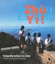 ZHU YI! : FOTOGRAFIA ACTUAL EN CHINA/CHINESE CONTEMPORARY | 9788493571429 | BROWNBRIDGE, SUE TR.