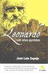 LEONARDO. LOS AÑOS PERDIDOS | 9788496929890 | ESPEJO PEREZ, JOSE LUIS (1965- )