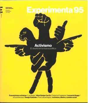 REVISTA EXPERIMENTA 95. ACTIVISMO. EL DISEÑO EN LA NUEVA POLÍTICA | 9788418049958 | AAVV