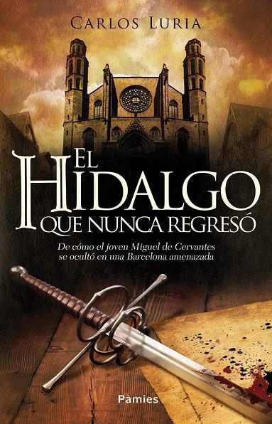 HIDALGO QUE NUNCA REGRESO, EL | 9788416331512 | LURIA, CARLOS