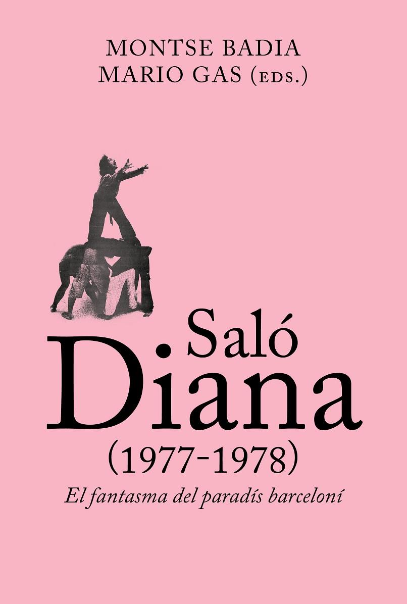SALO DIANA (1977-1978) - CAT | 9788412121520 | BADIA, MONTSE; GAS, MARIO (EDS.)