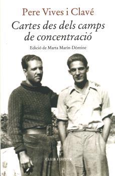 CARTES DES DELS CAMPS DE CONCENTRACIÓ | 9788473294836 | VIVES I CLAVÉ, PERE