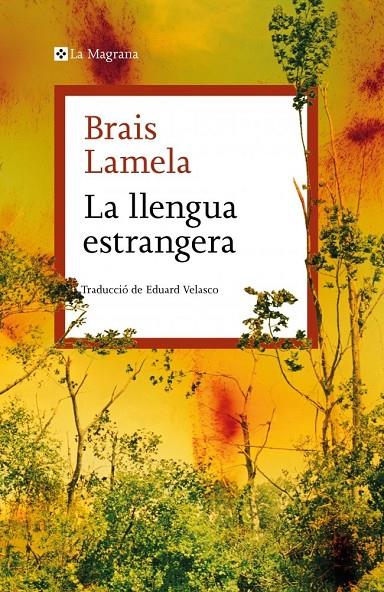 LLENGUA ESTRANGERA, LA (CAT) | 9788410009981 | LAMELA, BRAIS