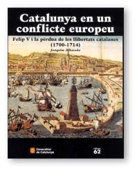 CATALUNYA EN UN CONFLICTE EUROPEU. FELIP V I LA PERDUA (RUST | 9788439355144 | ALBAREDA, JOAQUIM