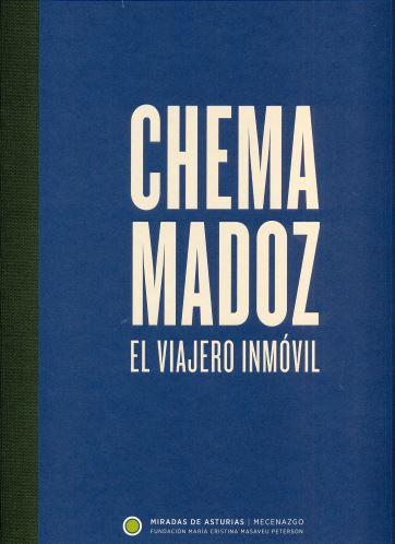 CHEMA MADOZ. EL VIAJERO INMOVIL | 9788461776863 | MADOZ, CHEMA - SUFFIELD, LAURA