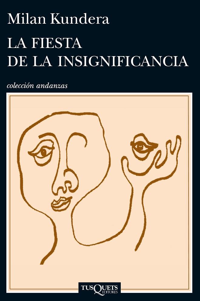 FIESTA DE LA INSIGNIFICANCIA, LA | 9788483839287 | KUNDERA, MILAN