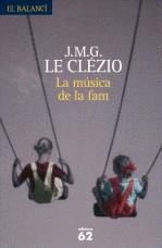 MUSICA DE LA FAM, LA | 9788429763003 | CLEZIO, J.M.G. LE