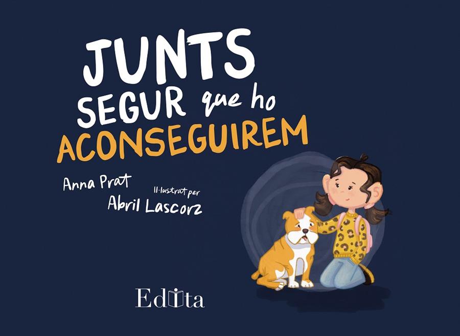 JUNTS SEGUR QUE HO ACONSEGUIREM | 9788419476708 | PRAT, ANNA / LASCORZ, ABRIL