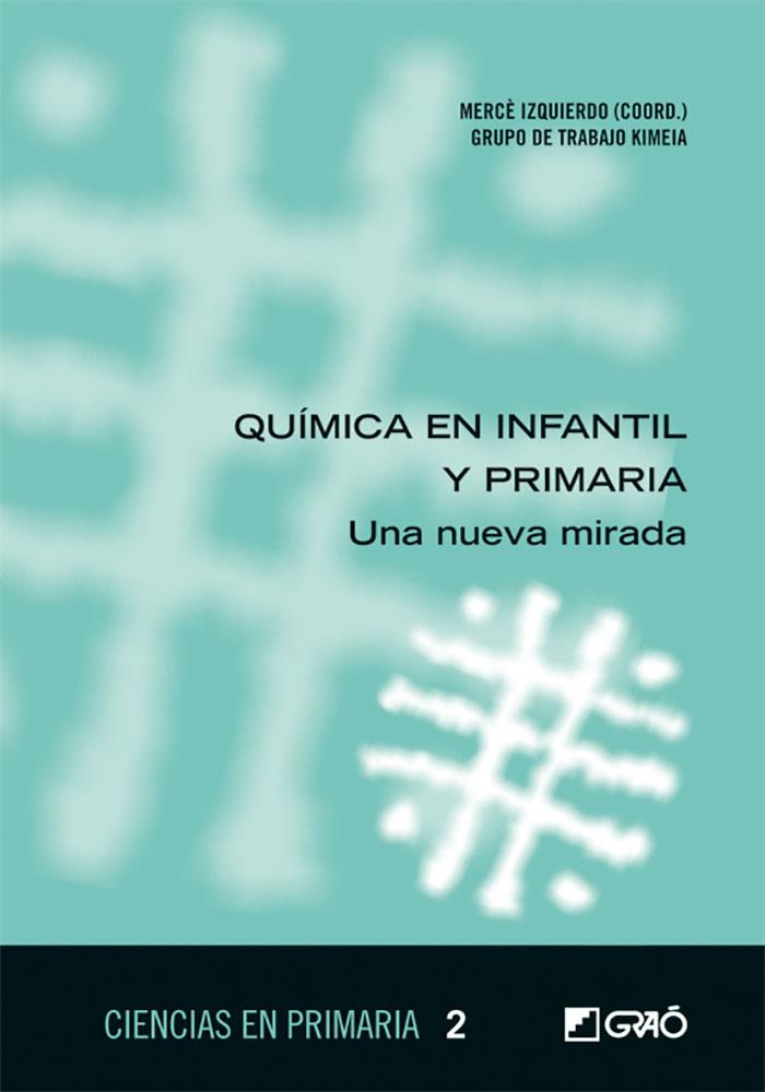 QUIMICA EN INFANTIL Y PRIMARIA | 9788499804422 | VVAA