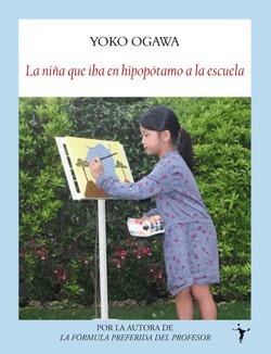 NIÑA QUE IBA EN HIPOPOTAMO A LA ESCUELA, LA | 9788496601987 | OGAWA, YOKO