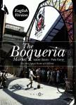 BOQUERIA MARKET, THE | 9788483076422 | OBIOLS, ISABEL - FERRER, PERE