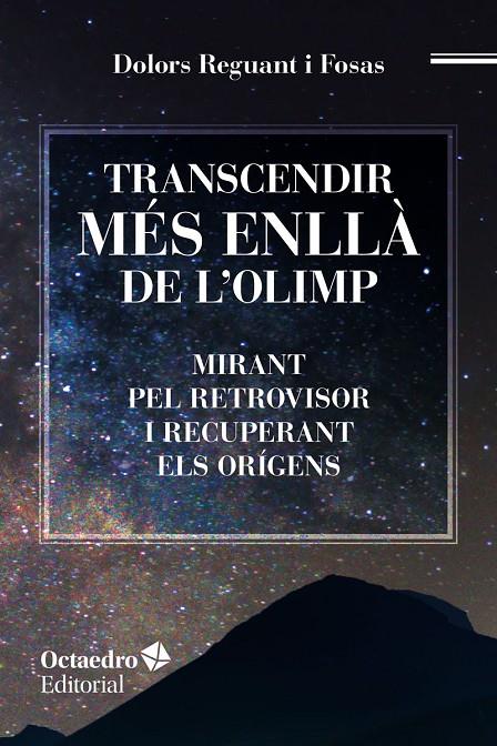 TRASCENDIR MES ENLLA DE L'OLIMP | 9788417219048 | REGUANT I FOSAS, DOLORS