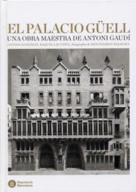 PALACIO GUELL, EL. UNA OBRA MAESTRA DE ANTONI GAUDI | 9788498035087 | AAVV