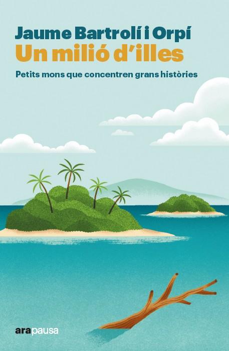 MILIÓ D'ILLES, UN | 9788411731706 | BARTROLÍ I ORPÍ, JAUME