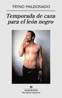 TEMPORADA DE CAZA PARA EL LEON NEGRO | 9788433971869 | MALDONADO, TRYNO