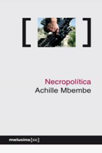 NECROPOLITICA | 9788496614192 | MBEMBE, ACHILLE