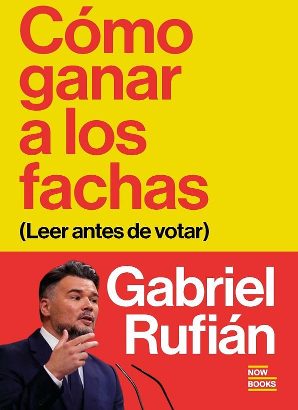 CÓMO GANAR A LOS FACHAS | 9791388153068 | RUFIÁN, GABRIEL