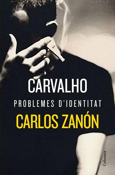 CARVALHO: PROBLEMES D'IDENTITAT | 9788466424776 | ZANON, CARLOS