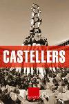 CASTELLERS | 9788466406291 | VILLATORO, VICENÇ (1957- )   ,  [ET. AL.]