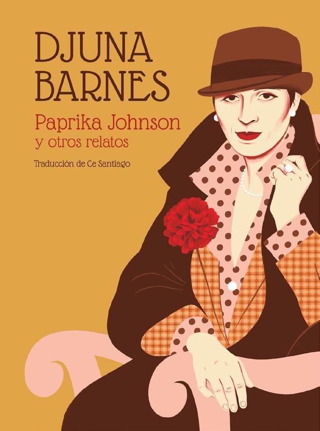 PAPRIKA JOHNSON Y OTROS RELATOS | 9788494651595 | BARNES, DJUNA