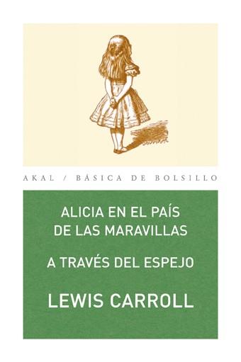 ALICIA EN EL PAIS DE LAS MARAVILLAS. A TRAVES DEL ESPEJO | 9788446020714 | CARROLL, LEWIS