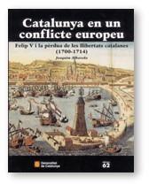 CATALUNYA EN UN CONFLICTE EUROPEU. FELIP V I LA PERDUA (TELA | 9788439355151 | ALBAREDA, JOAQUIM