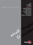 SOLUCIONARI NIVELL D LLENGUA CATALANA ED 2005 | 9788498043181 | BRUGAROLAS CAMPS, NÚRIA / CORTÉS ORTS, CARLES / SANTAMARIA PICÓ, VICENT JOSEP / IVORRA CARRILLOS, LE