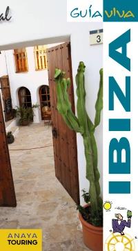 IBIZA Y FORMENTERA (GUIA VIVA) | 9788497769754 | VELA LOZANO, ANTONIO