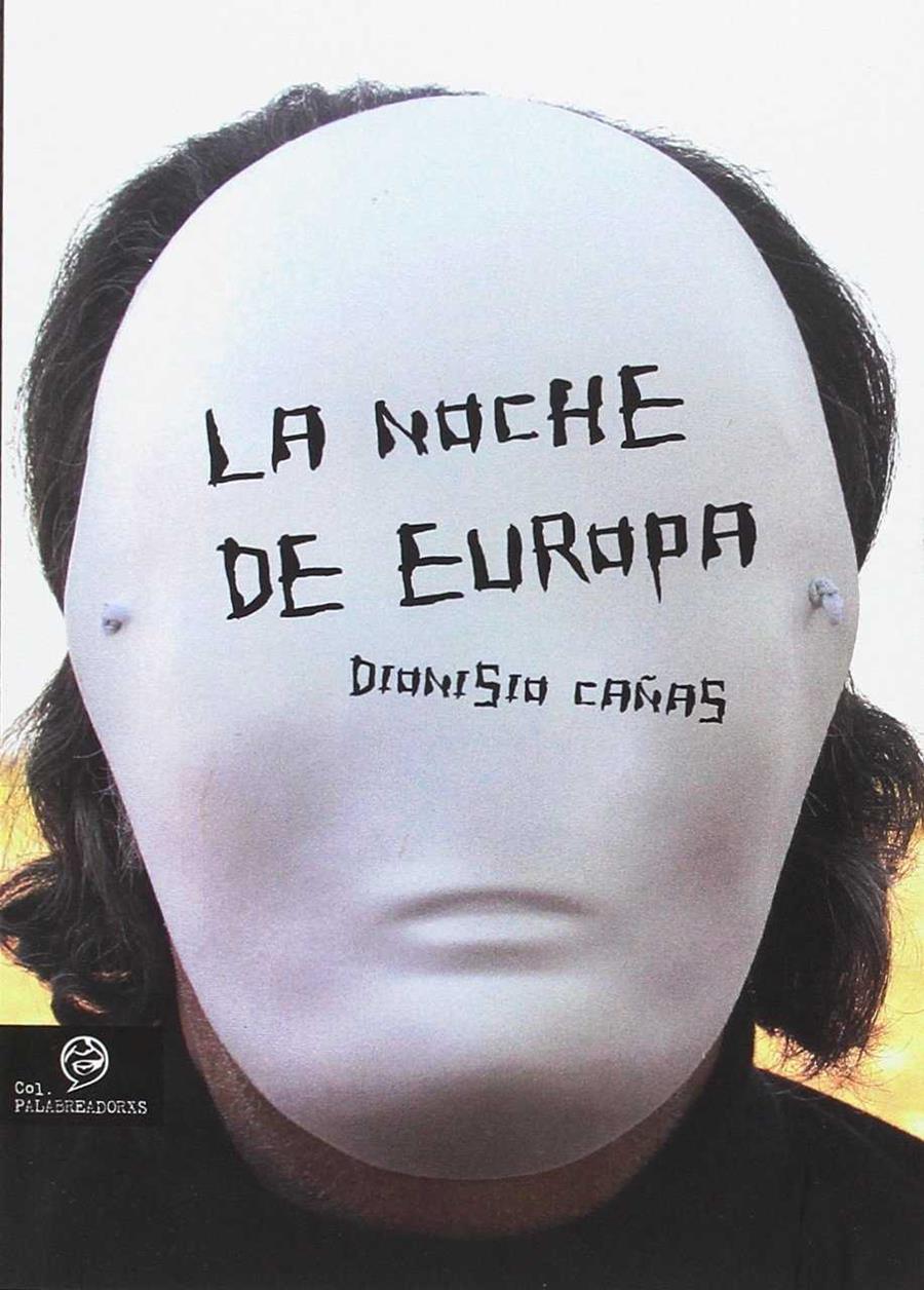 NOCHE DE EUROPA, LA | 9788416762651 | CAÑAS, DIONISIO