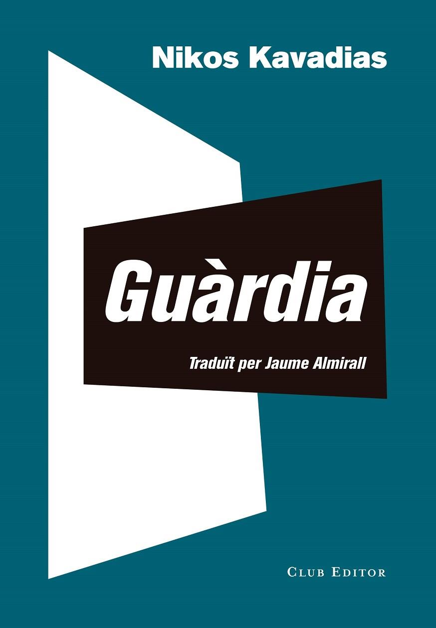 GUARDIA (CAT) | 9788473292948 | KAVADIAS, NIKOS