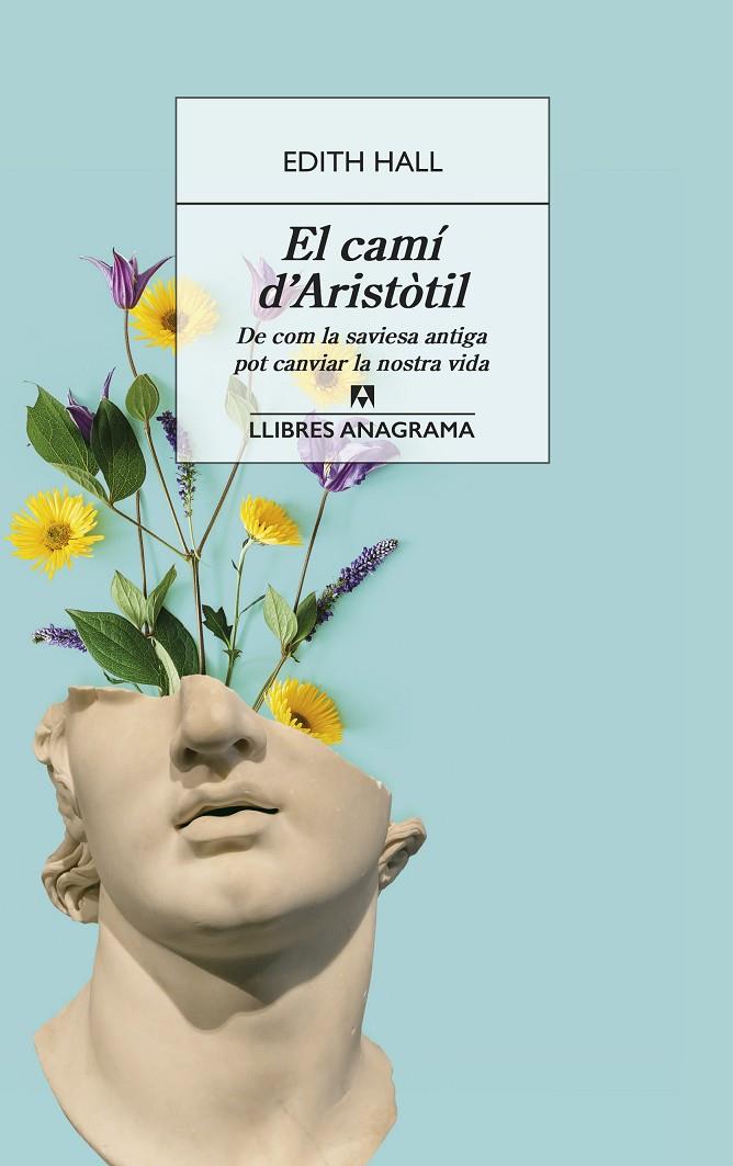 CAMÍ D'ARISTÒTIL, EL  | 9788433918093 | HALL, EDITH