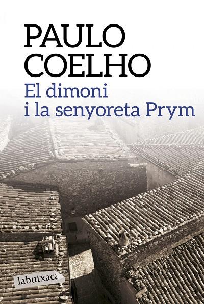 DIMONI DE LA SENYORETA PRYM, EL | 9788499309903 | COELHO, PAULO