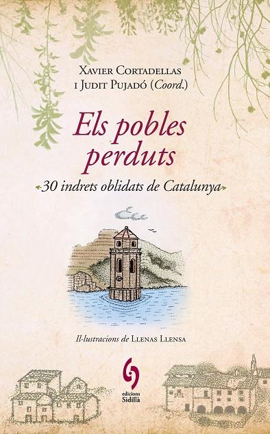 POBLES PERDUTS, ELS | 9788493874308 | CORTADELLAS, XAVIER; PUJADO, JUDIT (COORDS.)