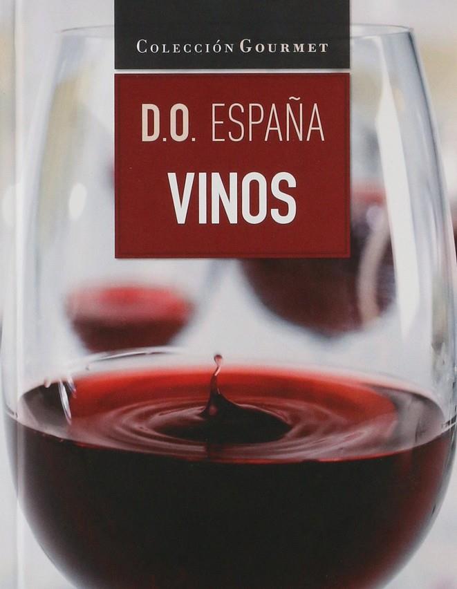 D.O. ESPAÑA VINOS | 9788415101581 | LARA GOMEZ, IRENE