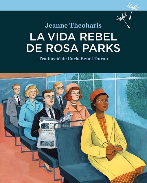 VIDA REBEL DE ROSA PARKS, LA | 9788416698264 | THEOHARIS, JEANNE